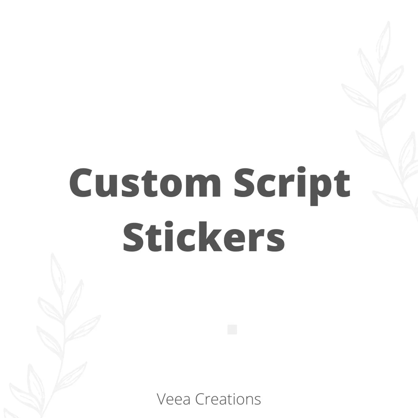 Foiled Custom Script Stickers