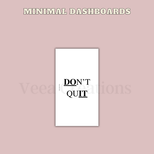 NEW! Don't Quit Dashboard - Vellum (Unpunched)