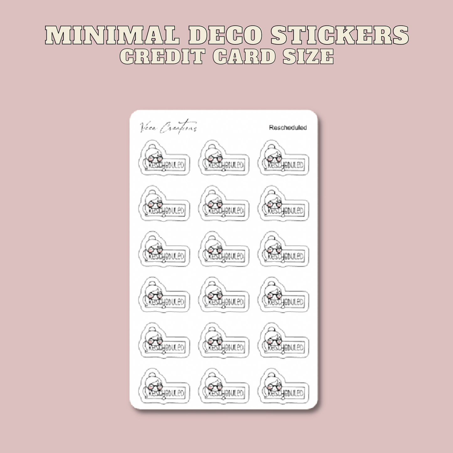 Minimal Rescheduled Stickers