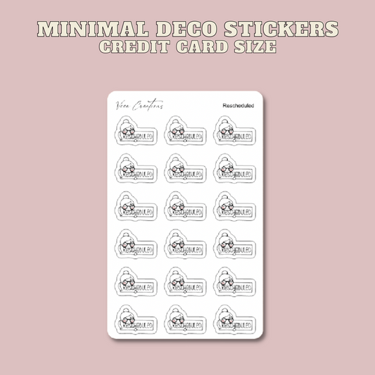Minimal Rescheduled Stickers